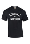 Rivercats Vs Everybody - Cotton Tee